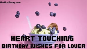 Best Heart Touching Birthday Wishes For Lover In Hindi