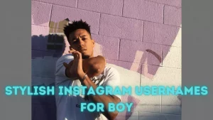Stylish Instagram Usernames For Boy